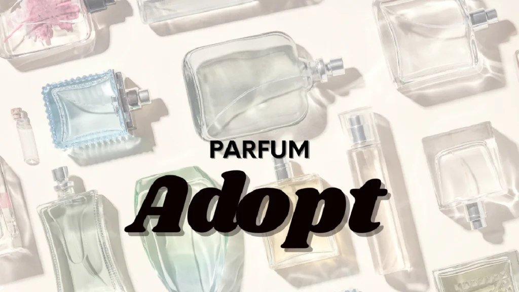 parfum adopt